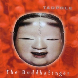 Tadpole - The Buddhafinger '2000