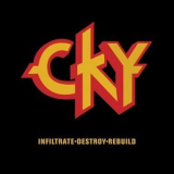 Cky - Infiltrate-Destroy-Rebuild '2002