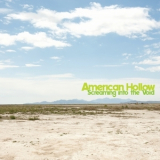 American Hollow - Screaming Into The Void '2012