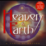 Heaven & Earth - A Taste Of Heaven '2004