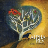 Alpha Rev - New Morning '2010