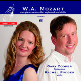 Wolfgang Amadeus Mozart - Complete Sonatas For Keyboard And Violin - Volume 6 (Gary Cooper & Rachel Podger) '2009