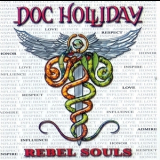 Doc Holliday - Rebel Souls '2006