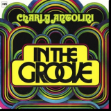 Charly Antolini - In The Groove (Remastered 2015) '1972