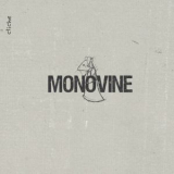 Monovine - Cliche '2011
