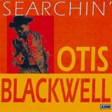 Otis Blackwell - Searchin' '2000