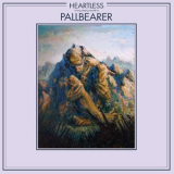 Pallbearer - Heartless '2017
