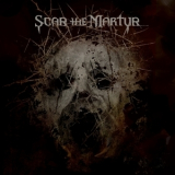 Scar The Martyr - Scar The Martyr '2013