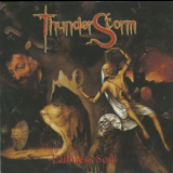 Thunderstorm - Faithless Soul '2004