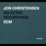 Jon Christensen - Selected Recordings Rarum XX '2004