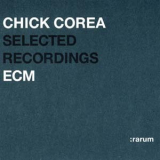 Chick Corea - Selected Recordings Rarum III '2002