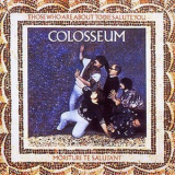 Colosseum - Those Who Are About To Die Salute You (2004 Remastered) '1969
