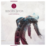 Beborn Beton - A Worthy Compensation '2015