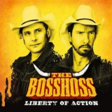 Bosshoss - Liberty Of Action '2011