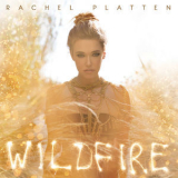 Rachel Platten - Wildfire '2015