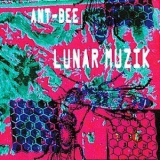 Ant-Bee - Lunar Muzik '1997