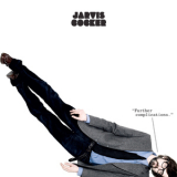 Jarvis Cocker - ''further Complications'' '2009