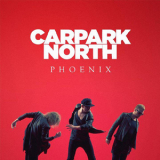 Carpark North - Phoenix '2014