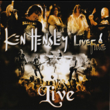 Ken Hensley & Live Fire - Live!! (2CD) '2013