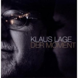 Klaus Lage - Der Moment '2011