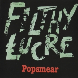 Filthy Lucre - Popsmear '1997