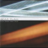 Bear Claw - Slow Speed: Deep Owls '2007