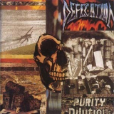 Defecation - Purity Dilution '1989