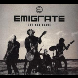 Emigrate - Eat You Alive (limited Edition Maxi Single) '2014