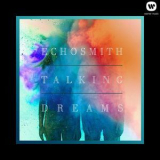 Echosmith - Talking Dreams '2013