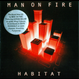 Man On Fire - Habitat '2005