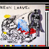 Neon Leaves - Cinema Verite '2013