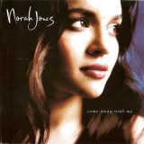 Norah Jones - Come Away With Me (Blue Note 75th Anniversary) '2002
