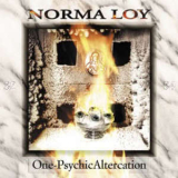 Norma Loy - One-psychic Altercation '2007