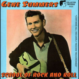 Gene Summers - School Of Rock And Roll '2004