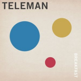 Teleman - Breakfast '2014