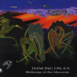 Birdsongs Of The Mesozoic - Dancing On A'a '1995