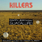 The Killers - ยกHappy Birthday Guadalupe! '2009