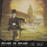 Eye 2 Eye - The Wish '2011