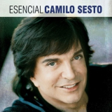 Camilo Sesto - Esencial Camilo Sesto '2013