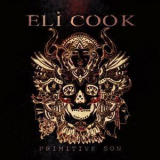 Eli Cook - Primitive Son '2014