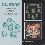 Dr. Hook - Makin' Love And Music / Live In The U.K. '2000
