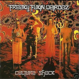 Freaky Fukin Weirdoz - Culture Shock '1995