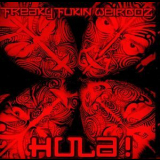 Freaky Fukin Weirdoz - Hula '1998