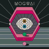 Mogwai - Rave Tapes '2014