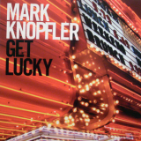 Mark Knopfler - Get Lucky (Vinyl) '2009