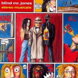 Blind Mr. Jones - Stereo Musicale '1992
