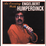 Engelbert Humperdinck - An Evening With Engelbert Humperdinck '1998