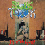 Slik Toxik - Doin' The Nasty '1991