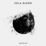 Zola Blood - Meridian (ep)  '2014