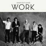 Shout Out Louds - Work '2010